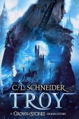 Troy A Crown of C. L. Schneider