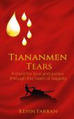 Tiananmen Tears Kevin Farran