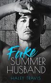 Fake Summer Husband Haley Travis