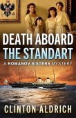 Death Aboard the Standart Clinton Aldrich
