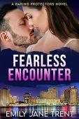 Fearless Encounter Emily Jane Trent