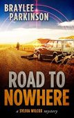 Road to Nowhere Braylee Parkinson