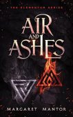 Air and Ashes A Margaret Mantor