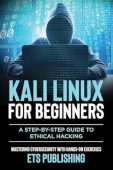 Kali Linux for Beginners; ETS Publishing