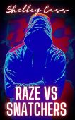 Raze vs Snatchers Book Shelley Cass