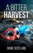 A Bitter Harvest Diane  Scotland