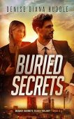 Buried Secrets Deadly Secrets Denise Diana Huddle