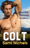 Colt Maverick Mountain Brothers Sami Nichols