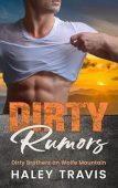 Dirty Rumors Haley Travis