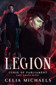 Legion-Curse Of Parliament Celia Michaels