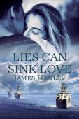 Lies Can Sink Love James Hanley