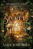 Secrets Ever Green Sara Knightly