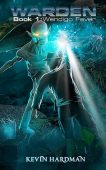 Warden (Book 1 Wendigo Kevin Hardman