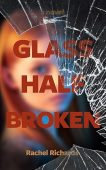 Glass Half Broken Rachel Richards