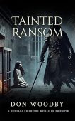 Tainted Ransom - A Don Woodby