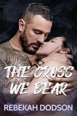 Cross We Bear Rebekah Dodson