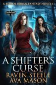 A Shifter's Curse Raven Steele