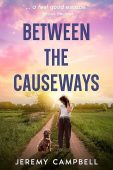 Between the Causeways Jeremy Campbell