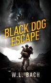 Black Dog Escape William  Bach