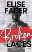 Broken Laces Elise Faber