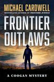 Frontier Outlaws A Coogan Michael Cardwell