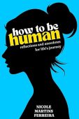 How to Be Human Nicole Martins Ferreira