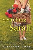 Searching For Sarah (Sarah Julieann Dove