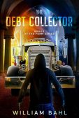 Debt Collector (Form Series William Bahl