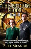 Bottom Floor Book III Bret Meanor