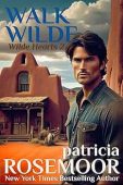 Walk Wilde Patricia Rosemoor