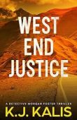 West End Justice (A KJ Kalis