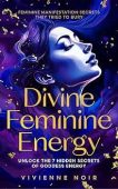 Divine Feminine Energy Vivienne Noir