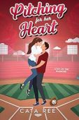 Pitching for her Heart Cata Ree