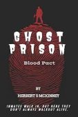 Ghost Prison Blood Pact Herbert McKinney