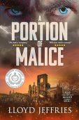 A Portion of Malice Lloyd Jeffries
