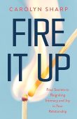 Fire It Up Four Carolyn Sharp