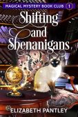 Shifting and Shenanigans Elizabeth Pantley