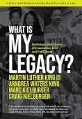 What Is My Legacy Martin Luther King III
