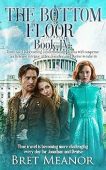 Bottom Floor Book 4 Bret Meanor
