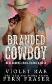 Branded by the Cowboy Violet Rae