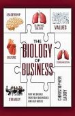 Biology of Business Why Christopher L Eaddy