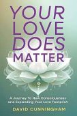 Your Love Does Matter David Cunningham