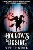 Hollow's Desire A Short Viv Thorne