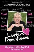 Letters from Jimme Life Jimmelynn Garland Rice