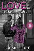 Love at the French Bonnie Shiloh