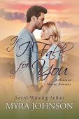 If I Fall for Myra Johnson