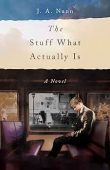 Stuff What Actually Is J. A.  Nunn