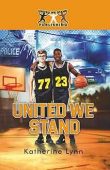 United We Stand Katherine Lynn