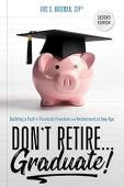 Don't Retire Graduate Building Eric Brotman