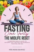 Fasting Over Forty Midlife Mona Bahmad